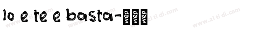 Io e te e basta字体转换
